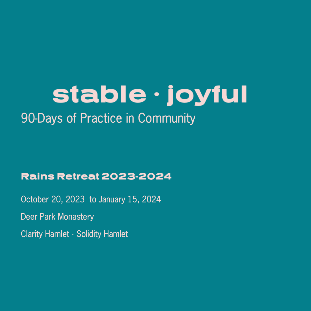 Stable · Joyful: 2023-2024 Rains Retreat