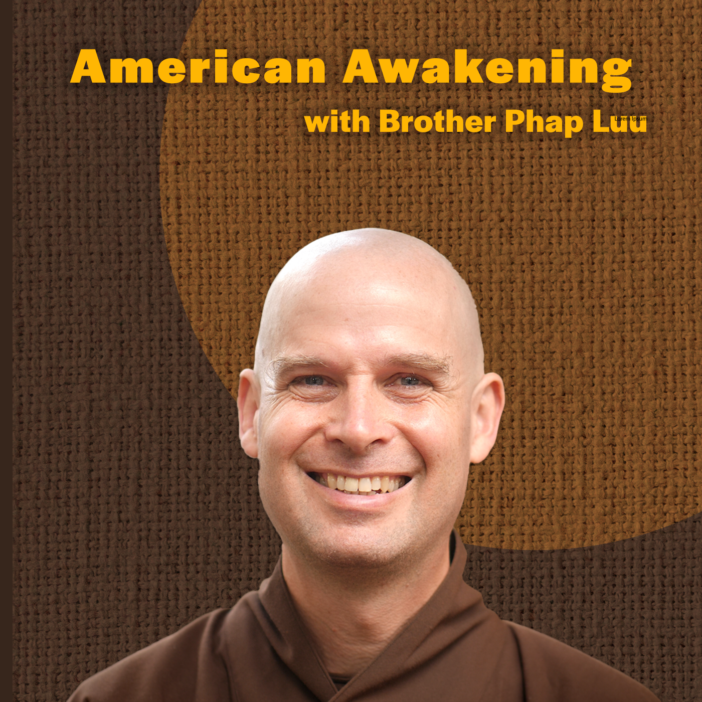 Brother Phap Luu: American Awakening